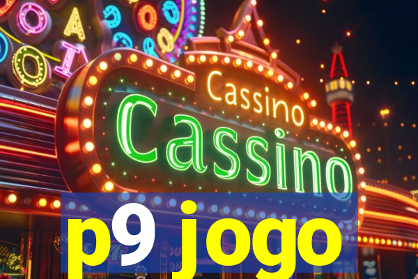 p9 jogo